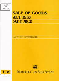 Maybe you would like to learn more about one of these? Sale Of Goods Act 1957 Act 382