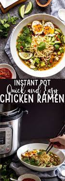 Instant Pot Chicken Ramen Recipe Ramen Recipes Easy Easy Ramen Healthy Instant Pot Recipes