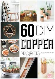 60 Diy Copper Projects Copper Diy Handmade Home Decor Copper Decor