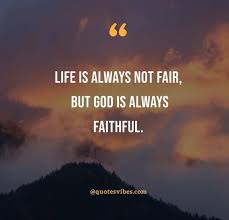 Maybe you would like to learn more about one of these? 90 God Is Faithful Quotes To Instill Hope And Faith