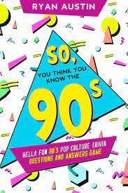 Nov 09, 2020 · the trivia questions canada opens up the threshold of learning and knowledge. Lea So You Think You Know The 90 S De Ryan Austin En Linea Libros
