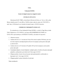 Tribunalul apreciază că nu se impune comunicarea înscrisurilor, fiind note de şedinţă şi pune în discuţie proba testimonială solicitată de reclamant prin cererea de chemare în judecată. Cerere De Chemare In Judecata