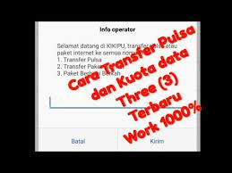 Terbaru Cara Transfer Pulsa Dan Kuota Internet Three Youtube Kartu Internet