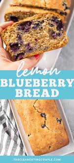 Healthy Lemon Blueberry Bread Recipe Blueberry Bread Lemon Blueberry Bread Peanut Butter Banana Bites