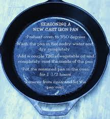 Seasoning And Care Of Cast Iron Stonegable Seasoning Cast Iron Iron Skillet Recipes Cast Iron