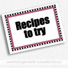 With that said, you still want your food to taste beyond amazing and be easy to prepare. Organising Recipes You Are Wanting To Try The Organised Housewife