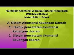 Standar akuntansi yang cocok untuk akuntansi desa adalah standar akuntansi pemerintahan (sap). Bab 1 A Sistem Akuntansi Keuangan Daerah Praktikum Akuntansi Lembaga Pemerintah Kelas Xi Youtube