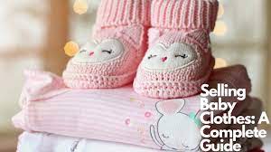 Check spelling or type a new query. Selling Baby Clothes A Complete Guide Sheepbuy Blog
