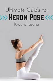 Heron Pose Krounchasana Beyogi Learn Yoga Poses Workout For Beginners Yoga Anatomy