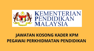 Mengurus sumber manusia kpm secara cekap, berkesan dan berkualiti bagi mencapai matlamat kecemerlangan pendidikan negara. Jawatan Kosong Kader Kpm 2020 Spa