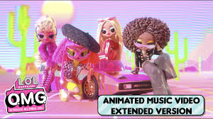 Bringing lol surprise dolls to life! New Extra Like O M G Official Extended Animated Music Video Lol Surprise O M G Dolls Youtube