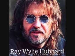 Ray Wylie Hubbard Dangerous Spirits Texas Music Greatest Songs Ballad