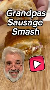 Grandpas hungry for an Italian sausage smash. Would you try it. #food  #Grandpa007 #explorepage #viralvideos #viral #trending