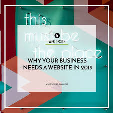 Why Your Business Needs A Website In 2019 Https M5designstudio Com 2019 Orlando Web Design Why Your Business Needs A We Web Design Web Design Company Design
