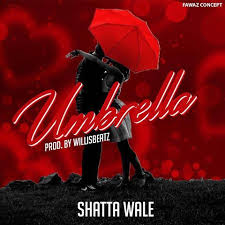 Download Music Shatta Wale Umbrella Prod By Willis Beatz Songs Com Gh Ghana Celebrity News Music Downloads