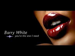 Barry White You Re The One I Need Original Version Hq Youtube In 2020 The Originals Barry Original Version