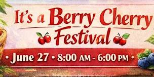 It's a Berry Cherry Festival