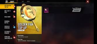 Please contact customer service if you encountered any issue. Tonight Top Up Reward Free Fire Golden Pan Top Up