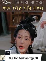 Ma Tôn Tối Cao Tập 20