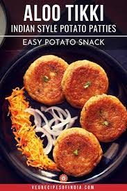 Aloo Tikki Healthy Indian Snacks Indian Snack Recipes Aloo Tikki Recipe