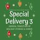 Special Delivery 3 – Annual Tradition of Holiday event image