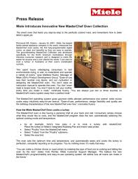 A person who utilizes a wheelchair can find it difficult to use their oven as most common ovens have their control buttons on the top portion of the oven. Press Release Miele Introduces Innovative New Masterchef Oven Collection Manualzz