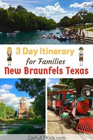 Three Day New Braunfels Itinerary For Families Family Vacations In Texas Family Travel Texas Vacations