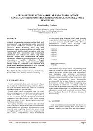 Check spelling or type a new query. Makalah If2091 Struktur Diskrit Tahun 2009 Aplikasi Teori Kombinatorial Pada Tanda Nomor Kendaraan Bermotor Tnkb Di Indonesia Khususnya Kota Semarang Syafrudin M Top Academia Edu