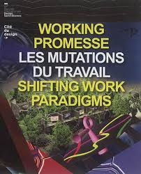 Catalogue alinea du 25 octobre au 31 décembre 2017 (décorations de noël). Catalogue De La Biennale Internationale Design 2017 Working Promesse Les Mutations Du Travail Shifting Work Paradigms Collectif Cite Du Design Grand Format L Alinea Martigues