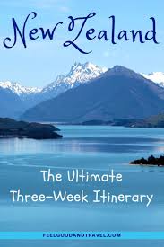 Discover The Best Of New Zealand In Three Unforgettable Weeks New Zealand Travel New Zealand Itinerary Visit New Zealand