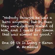 One Of Us Is Lying Karen M Mcmanus Book Memes Lies Quotes Mystery Books