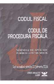 Codul de procedura fiscala al româniei. Codul Fiscal Codul De Procedura Fiscala Act 10 Februarie 2019 Libris