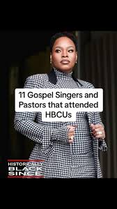 Top Gospel Singers and Pastors from HBCUs