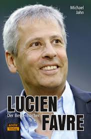 Lucien favre, her şeyden evvel çok sevimli bir insandır. Lucien Favre Der Bessermacher Streifzuge Durch Ein Trainerleben Amazon De Jahn Michael Favre Lucien Bucher