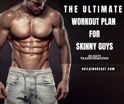The Ultimate Workout Plan For Skinny Guy 60 Days Transformation In 2020 Workout Plan 60 Day Workout Plan Ultimate Workout