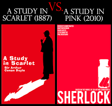 A Study in Scarlet Versus A Study in Pink | From Print to Screen