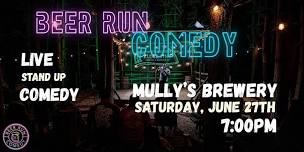 Stand Up Comedy Night at Mullys Brewery