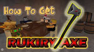 Lumber Tycoon 2 How To Get Rukiry Axe Youtube