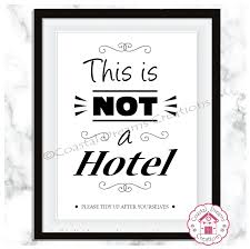Funny Artwork This Is Not A Hotel Humour Quote Wall Art Home Decor Family Art Laundry Rules Ke Funny Quote Prints Funny Artwork Wall Art Quotes