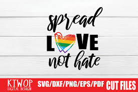 Download Spread Love Not Hate Graphic By Ktwop Creative Fabrica PSD Mockup Templates
