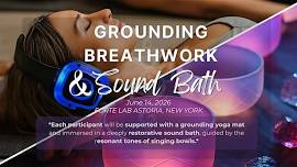 Grounding Breathwork Experience and Sound Bath