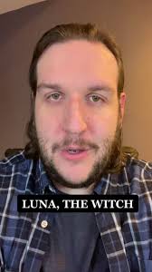 Check out LUNA, THE WITCH