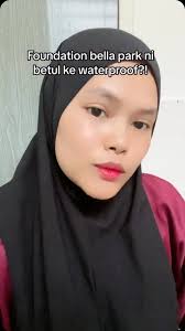 BELLA PARK FD TERBUKTI WATERPROOF ‼️, Walaupun terkena air tetap maintain  gais 😱, Inilah foundation yg kita mahukan 👍🏻, Kelebihan , ✅ Full  coverage, ✅ Tak bercapuk, ✅ Tak melekit, ✅ Dewy glow effect, ...