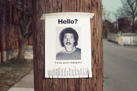 Hello Is It A Lionel Ritchie Flyer You Re Looking For Lionel Richie Hello Movie Hello Lionel Richie