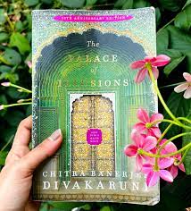 Review: The Palace of Illusions by Chitra Banerjee Divakaruni I recently read The Palace of Illusions by Chitra Banerjee Divakaruni. Though I didn't find it to be an incredibly exciting read at