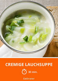 Cremige Lauchsuppe Rezept Lauchsuppe Rezepte Suppe