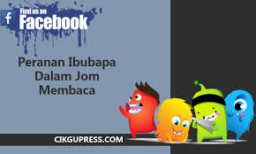 Peranan ibu bapa dalam mengatasi. Peranan Ibubapa Dalam Jom Membaca