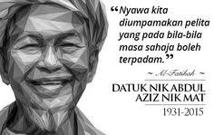 Kata guruku, kalau kita ingin melihat kemuliaan seseorang disisi allah,lihatlah dihari kematiannya. 9 Tuan Guru Nik Aziz Ideas Guru Islam Islamic Quotes