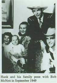 Lycrecia Hank Jr Audrey And Hank Sr With Bob Mcnett In September 1949 Hank Williams Sr Hank Williams Country Music Stars