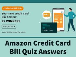 Amazon special edition quiz answers spin and win 50000; Amazon Credit Card Bill Quiz Answers Win Credit Card Bill Payment 25 Winners